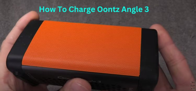 How to Charge Oontz Angle 3