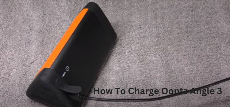 How to Charge Oontz Angle 3
