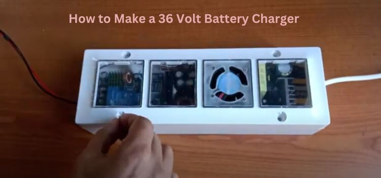 How to Make a 36 Volt Battery Charger